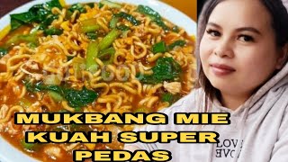 Mukbang Mie Kuah Super Pedas || Eat Super Spicy Noodle Soup