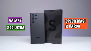 Review Samsung Galaxy S22 Ultra Harga Dan Spesifikasi Juli 2022 || Samsung Galaxy S22 Ultra