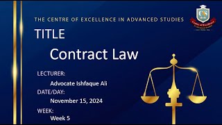 Diploma In Law | Advocate Ishfaque Ali | Contract Law | Week 5 | November 15, 2024