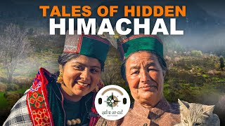 HOW ARE KINNAURIS OF HIDDEN HIMACHAL? | Bari Village, Nichar Valley, Kinnaur | Yatra Uncut