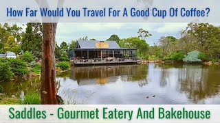 How Far Would You Travel For A Good Cup Of Coffee? - Saddles Gourmet Eatery And Bakehouse