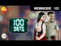 100 Days - Episode 101 - February 17, 2017 - Webisode