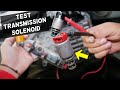 HOW TO TEST AUTOMATIC TRANSMISSION SOLENOID ON A CAR