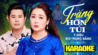 KARAOKE TÂN CỔ SONG CA MỚI NHẤT | TRĂNG HỜN TỦI - Ý Diệu ft Bùi Trung Đẳng | Beat Chuẩn 2024