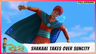 Rudra | रुद्र | Season 3 | Full Episode | Shakaal Takes Over Suncity