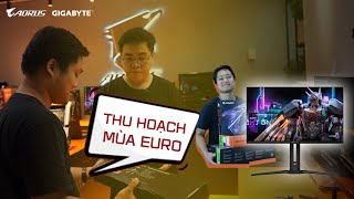 ẤM ÁP EURO, BLV PHƯỚC NHÂN TẬU MÀN HÌNH AORUS CỰC CHẤT MÙA HÈ