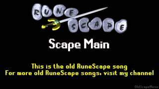 Old RuneScape Soundtrack: Scape Main