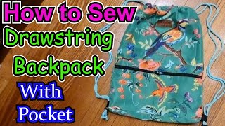 How to sew drawstring backpack bag with zippered pocket DIY fully lined backpack easy to sew