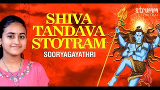 Shiva Tandava Stotram (with lyrics and meaning) I Sooryagayathri