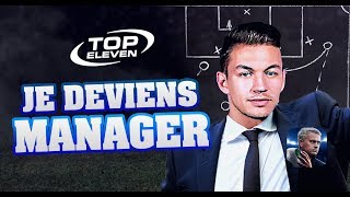 JE DEVIENS MANAGER ! - TOP ELEVEN