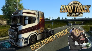 Euro Truck Simulator 2 Easy Money Trick