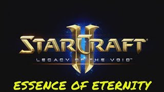 Starcraft 2 ESSENCE OF ETERNITY - Brutal Guide - Praise The Sun!