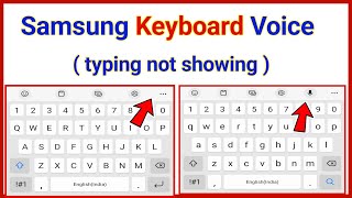 Samsung keyboard voice typing not showing || voice typing not working problem fixed