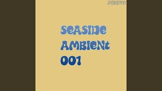 seaside ambient 001