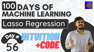Lasso Regression | Intuition and Code Sample | Regularized Linear Models
