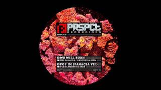 PRSPCT 016 - The Panacea, Gancher \u0026 Ruin and Dub Elements - Side B - We Will Burn