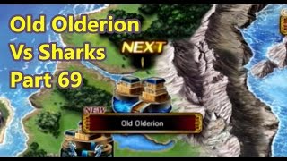 Old Olderion vs Sharks - Part 69 - Final Fantasy Brave Exvius FFBE