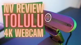 NV Review - The ToLuLu 4K HD Webcam