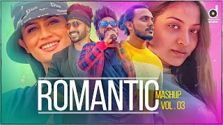 Romantic Mashup Vol.03 (DJ TheoZ) | Sinhala Mashup | Sinhala DJ Songs | Romantic Mashup