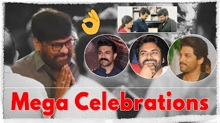 Mega Celebrations | Chiranjeevi Birthday | Pawan Kalyan | Ram Charan | Allu Arjun | Daily Culture