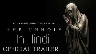 The Unholy - Official Trailer (2021) In Hindi | Sony Pictures Entertainment