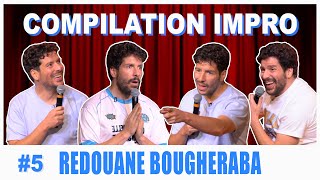 COMPILATION IMPRO #05 - REDOUANE BOUGHERABA