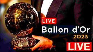 Ballon d'Or 2023 Live l Ballon d'Or ceremony live now l Live
