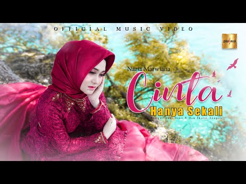 Download Lagu Nazia Marwiana Cinta Hanya Sekali Mp3