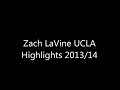 Zach LaVine UCLA Highlights 201314