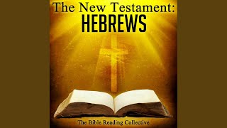 The New Testament: Hebrews, Chapter 9.2 - The New Testament: Hebrews