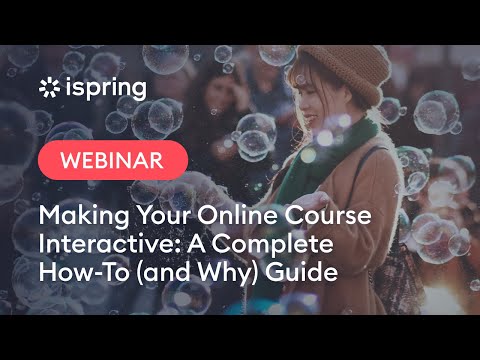 How to Make Your Online Course Interactive: A Complete Guide (and Why)