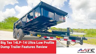 Big Tex 14LP 14 Ultra Low Profile Dump Trailer Features Review