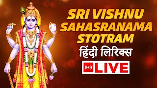 LIVE : Sri Vishnu Sahasranama Stotram | Hindi Lyrical Video | Latest Devotional Stotras | Srivani