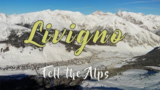 Livigno 4K | Italy 2024 | Drone Video | Mottolino | Carosello 3000 | Feel the Alps