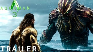 AQUAMAN 3: First Trailer(2025) – Jason Momoa, Amber Heard