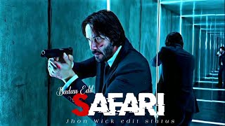 Safari X John wick edit status | john wick attitude status | Safari Status | Safari X john wick