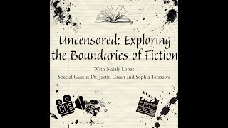 Uncensored: Exploring the Boundaries of Fiction