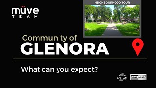 Community of Glenora | What can you expect?