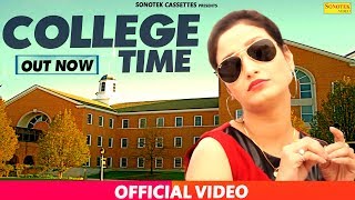 College Time || Nippu Nepewala & Shivani Raghav, D Saini || Haryanvi New Full Song 2017