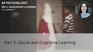 Unit 3B Learning Part 5 Social and Cognitive Learning (Updated 2026)