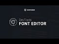 Google Chrome Dev Tools - Font Editor