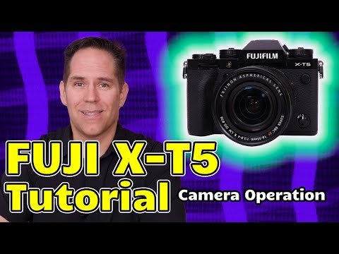 Fuji X-T5 Tutorial Training Video Overview User Manual Setup – Made for Beginners