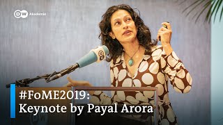 FoME2019: Keynote by Payal Arora \