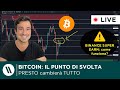 BITCOIN: QUESTO è IL PUNTO DI SVOLTA (presto cambierà TUTTO) | BINANCE SUPER EARN: come funziona?