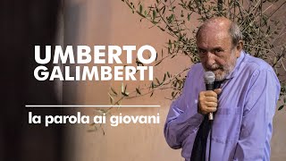 Umberto Galimberti, la parola ai giovani (integrale 2020)