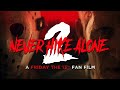 Never Hike Alone 2: A Friday the 13th Fan Film | Feature Film | 2024 (4K)