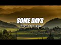 Brent Morgan - SOME DAYS (Lyrics)