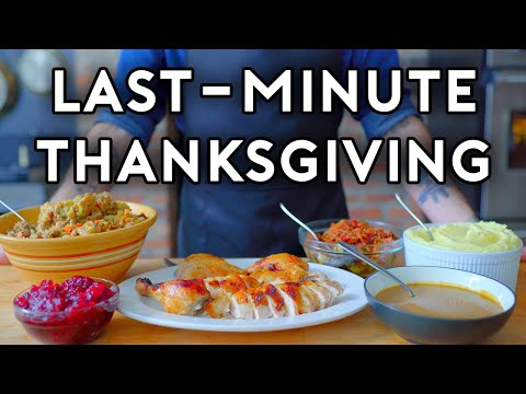 Last-Minute Thanksgiving | Basics With Babish | Binging With Babish ...