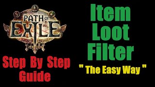 Item Loot Filter - How To Download and Install EASY - Path of Exile Poe Affliction 3.23 (English)