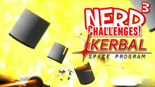 Nerd³ Challenges! The Big Bang - Kerbal Space Program